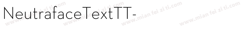NeutrafaceTextTT字体转换