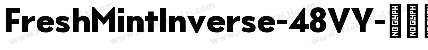 FreshMintInverse-48VY字体转换