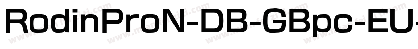 RodinProN-DB-GBpc-EU字体转换