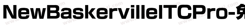 NewBaskervillelTCPro字体转换