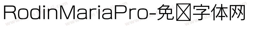 RodinMariaPro字体转换