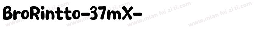 BroRintto-37mX字体转换
