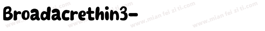 Broadacrethin3字体转换