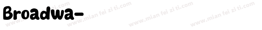 Broadwa字体转换