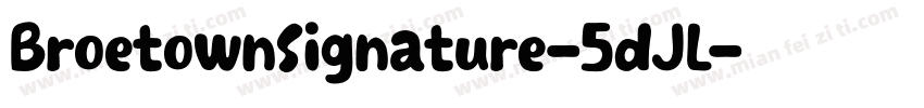 BroetownSignature-5dJL字体转换