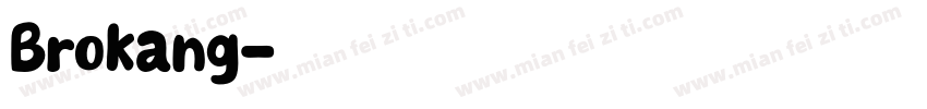 Brokang字体转换