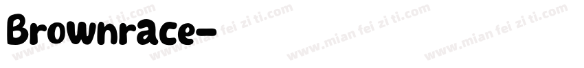 Brownrace字体转换