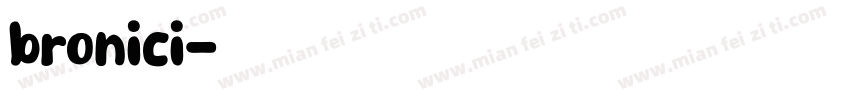 bronici字体转换