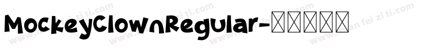 MockeyClownRegular字体转换
