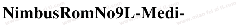 NimbusRomNo9L-Medi字体转换