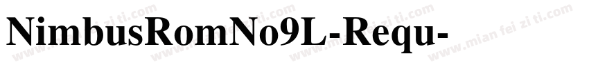 NimbusRomNo9L-Requ字体转换