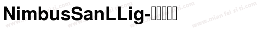 NimbusSanLLig字体转换