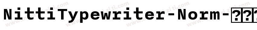 NittiTypewriter-Norm字体转换