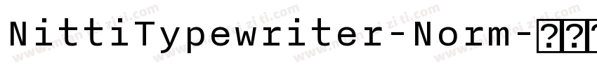 NittiTypewriter-Norm字体转换