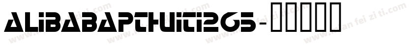 Alibabapthuiti265字体转换
