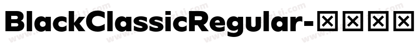 BlackClassicRegular字体转换