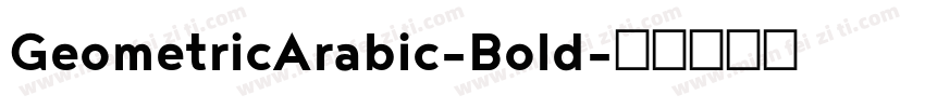 GeometricArabic-Bold字体转换