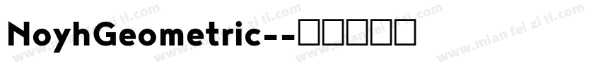 NoyhGeometric-字体转换