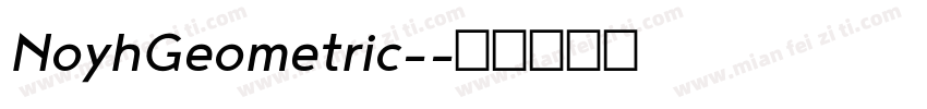 NoyhGeometric-字体转换
