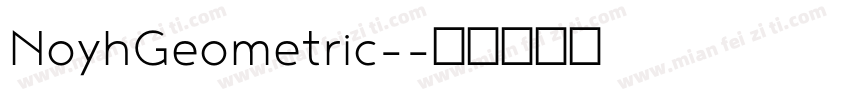 NoyhGeometric-字体转换