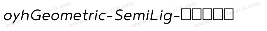 oyhGeometric-SemiLig字体转换