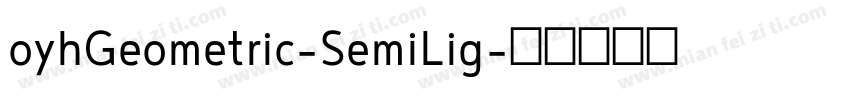 oyhGeometric-SemiLig字体转换