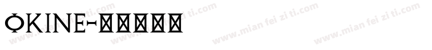 OKine字体转换