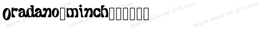Oradano-minch字体转换