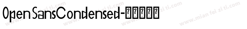 0penSansCondensed字体转换