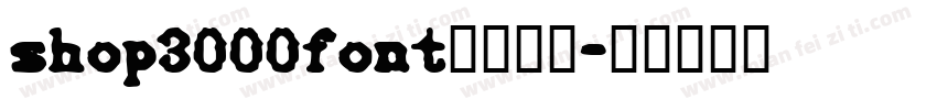 shop3000font条码字体字体转换