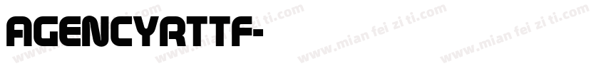 AGENCYRTTF字体转换