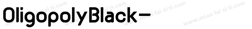 OligopolyBlack字体转换