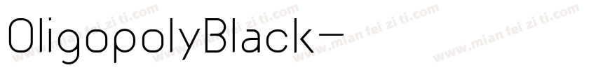 OligopolyBlack字体转换