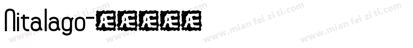 Nitalago字体转换