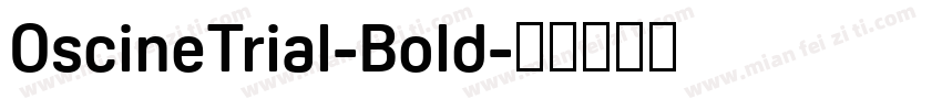 OscineTrial-Bold字体转换