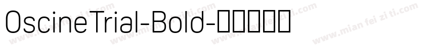 OscineTrial-Bold字体转换