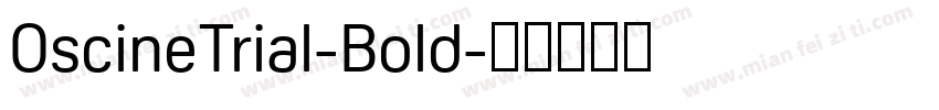 OscineTrial-Bold字体转换