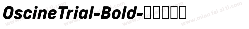 OscineTrial-Bold字体转换