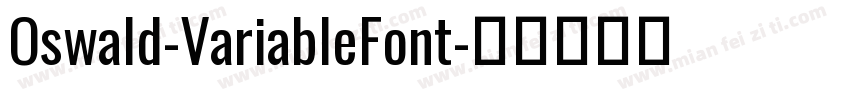 Oswald-VariableFont字体转换