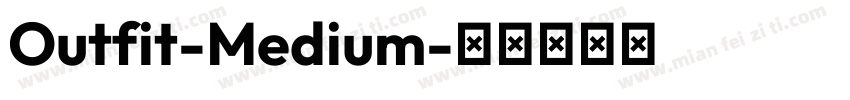 Outfit-Medium字体转换