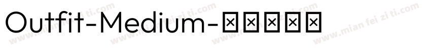 Outfit-Medium字体转换