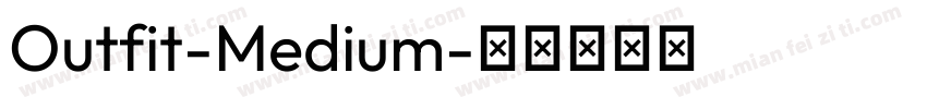 Outfit-Medium字体转换