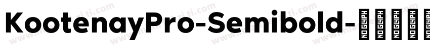 KootenayPro-Semibold字体转换