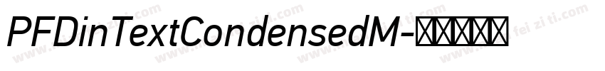 PFDinTextCondensedM字体转换
