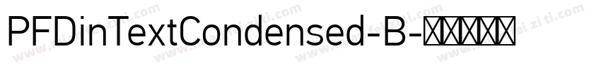 PFDinTextCondensed-B字体转换