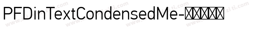 PFDinTextCondensedMe字体转换