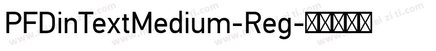 PFDinTextMedium-Reg字体转换