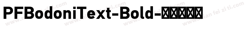 PFBodoniText-Bold字体转换