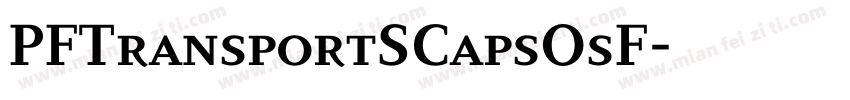 PFTransportSCapsOsF字体转换