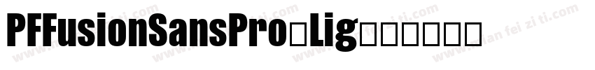 PFFusionSansPro-Lig字体转换